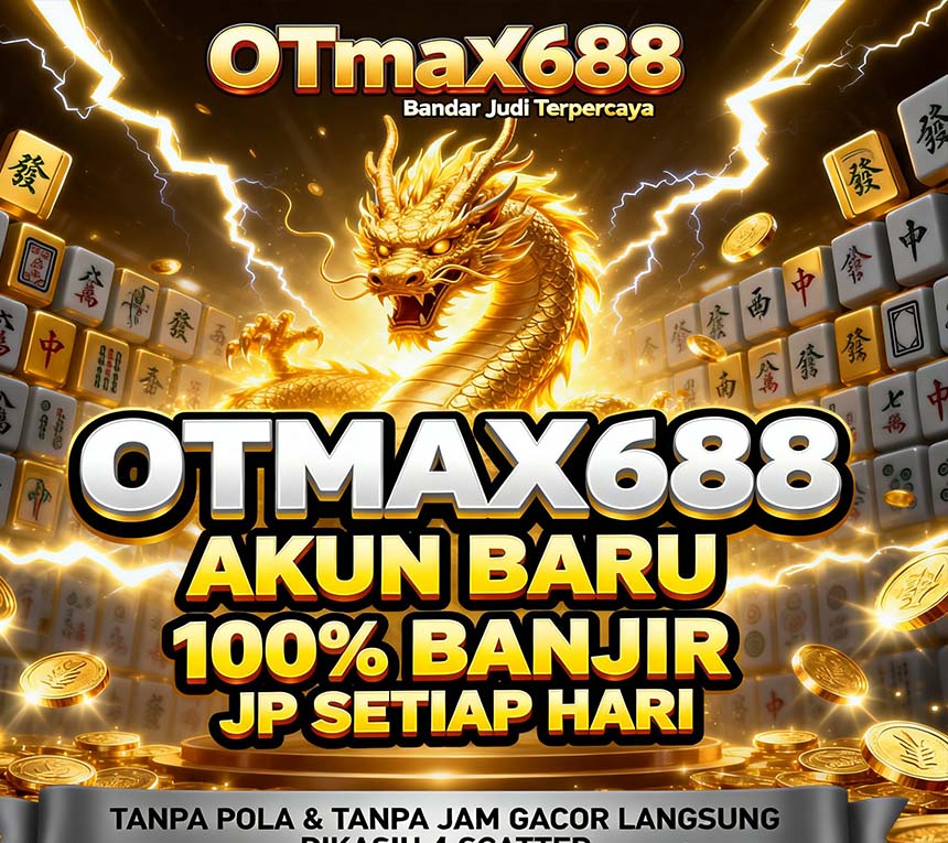 OTmaX688 Pola Slot Gacor Hari Ini Super Maxwin